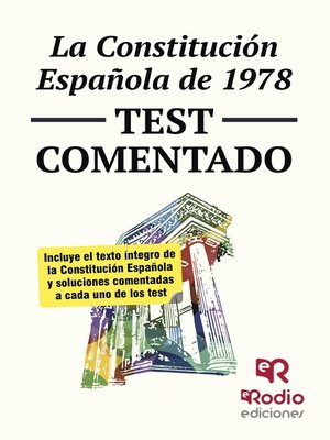 cover image of Cuestionario tipo test comentado sobre la Constitución Española de 1978